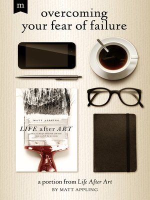 cover image of Overcoming Your Fear of Failure